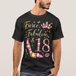 Fierce Fabulous & 18 Years Old Girls 18th Birthday T-Shirt<br><div class="desc">Fierce Fabulous & 18 Years Old Girls 18th Birthday Party  .</div>