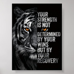 Fierce Tiger Strength And Recovery Motivational Poster