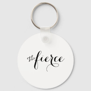 Fierce Typography Keychain