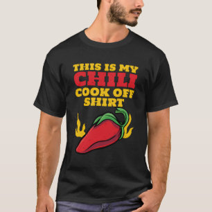 Fiery Spicy Food Red Pepper Cool This Is My Chili  T-Shirt