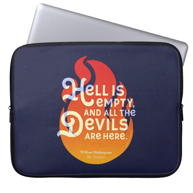 Fiery William Shakespeare Hell is Empty Laptop Sleeve (Front)