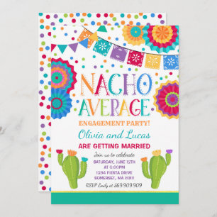 Fiesta Engagement Party Invite Nacho Average Party