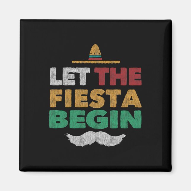 Fiesta Mexican Party Funny Cinco De Mayo  Magnet (Front)