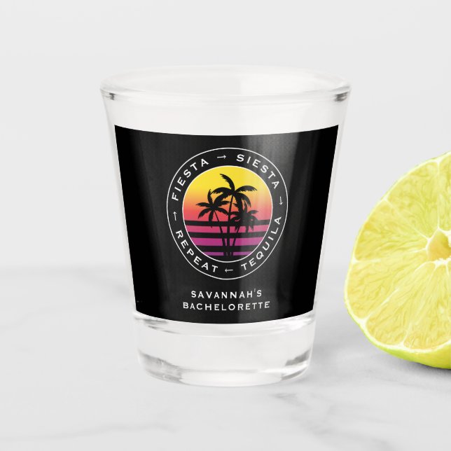 Fiesta Siesta Tequila Repeat Bachelorette Party Shot Glass (Front)