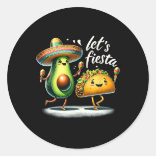 Fiesta Squad Avocado Tacos Let's Fiesta Funny Cinc Classic Round Sticker