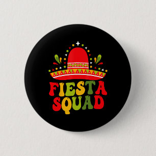 Fiesta Squad Cinco De Mayo Family Matching Mexican 2 Inch Round Button