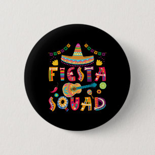 Fiesta Squad Cinco De Mayo Family Matching Mexican 2 Inch Round Button