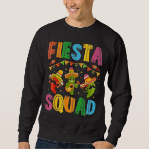 Fiesta Squad Cinco De Mayo for Men Women & Kids Sweatshirt