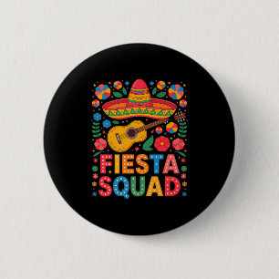 Fiesta Squad Cinco De Mayo Lets Fiesta Mexican Men 2 Inch Round Button