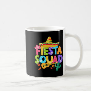 Fiesta squad cinco de mayo matching family mexican coffee mug