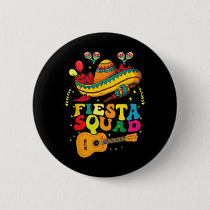 Fiesta Squad Cinco De Mayo Mexican 2 Inch Round Button
