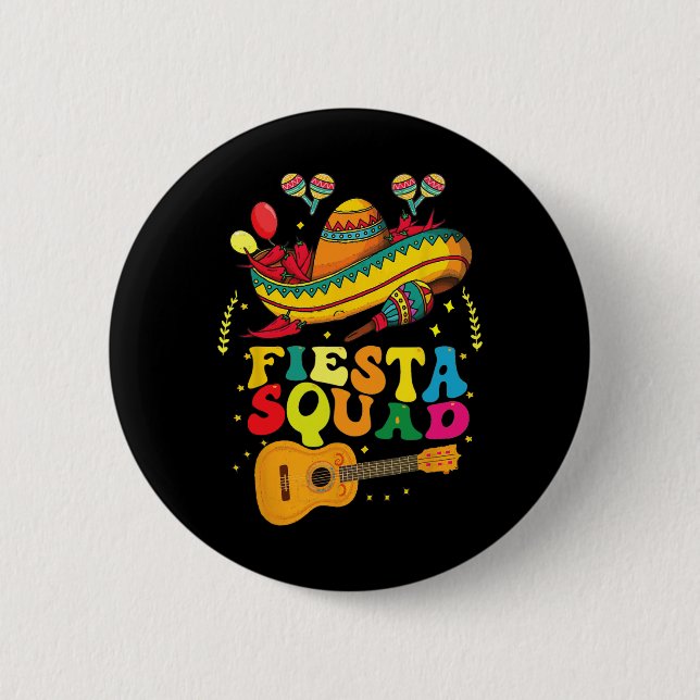 Fiesta Squad Cinco De Mayo Mexican  2 Inch Round Button (Front)