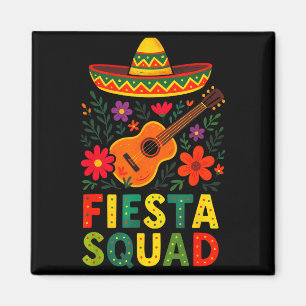 Fiesta squad - cinco de mayo party mexican Fiesta Magnet
