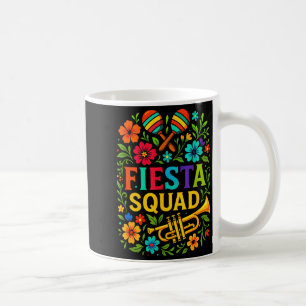 Fiesta squad - cinco de mayo party mexican style F Coffee Mug