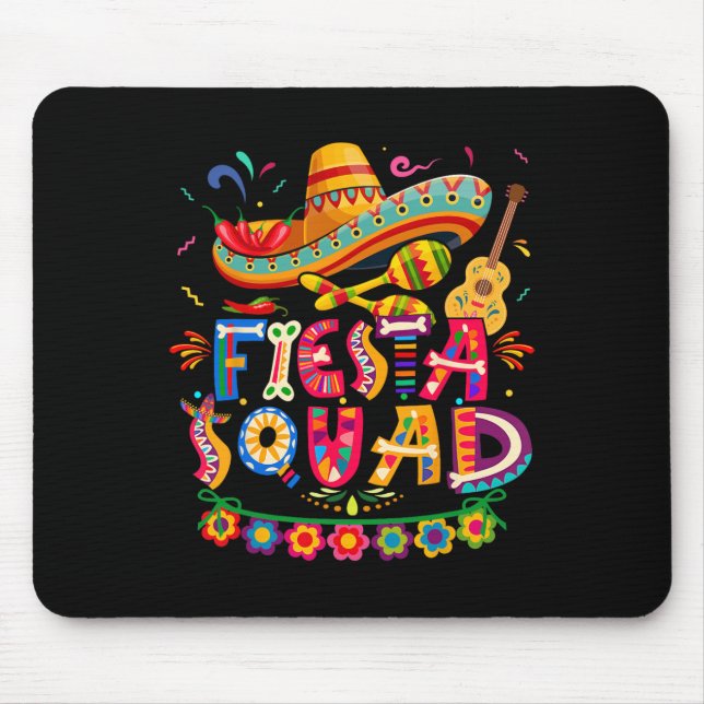 Fiesta Squad Cinco De Mayo Tee Mexican Party Cinco Mouse Pad (Front)