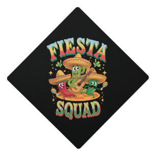 Fiesta Squad Funny Cinco De Mayo Mexican Party Graduation Cap Topper