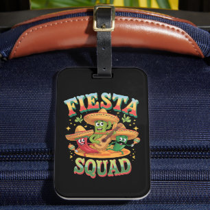 Fiesta Squad Funny Cinco De Mayo Mexican Party Luggage Tag