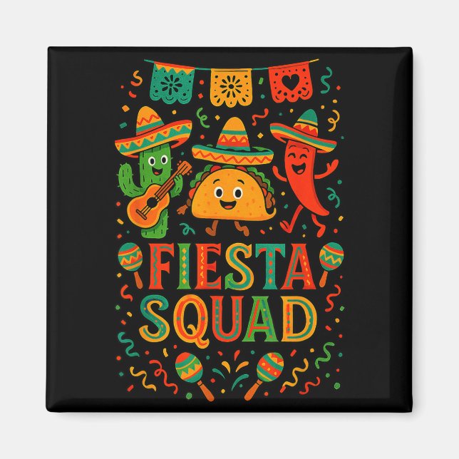 Fiesta squad funny cinco de mayo sombrero cactusFi Magnet (Front)