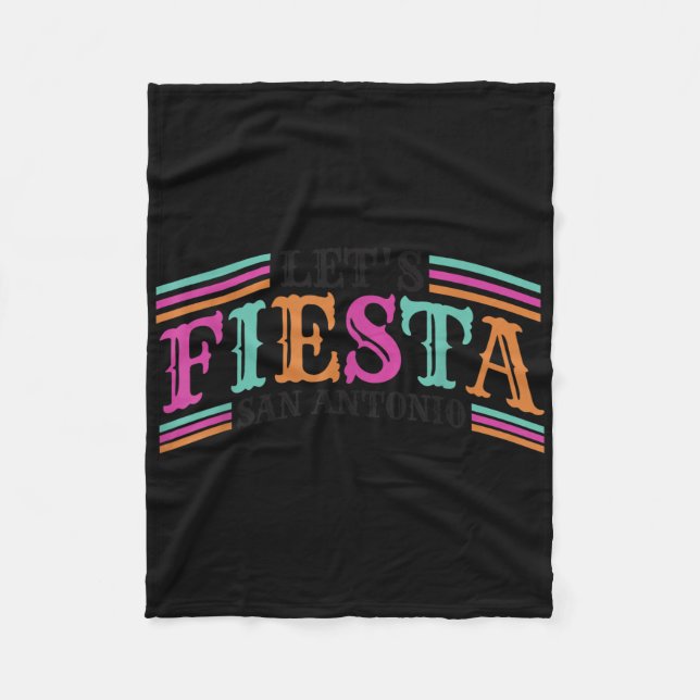Fiesta Squad San Antonio Texas Cinco De Mayo Lets  Fleece Blanket (Front)