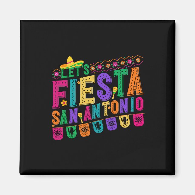 Fiesta Squad San Antonio Texas Cinco De Mayo Lets  Magnet (Front)