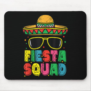 Fiesta Squad Sombrero Cinco De Mayo Mexican Fiesta Mouse Pad