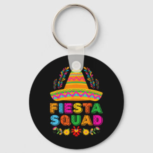 Fiesta Squad Tacos Mexican Party Fiesta Squad Cinc Keychain