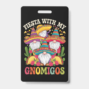 Fiesta With My Gnomigos Gnome Cinco De Mayo Badge