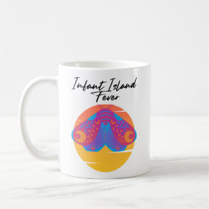 Fièvre de l'île du nourrisson - Mug