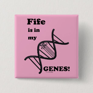 Fife Is In My Genes 2 Inch Square Button
