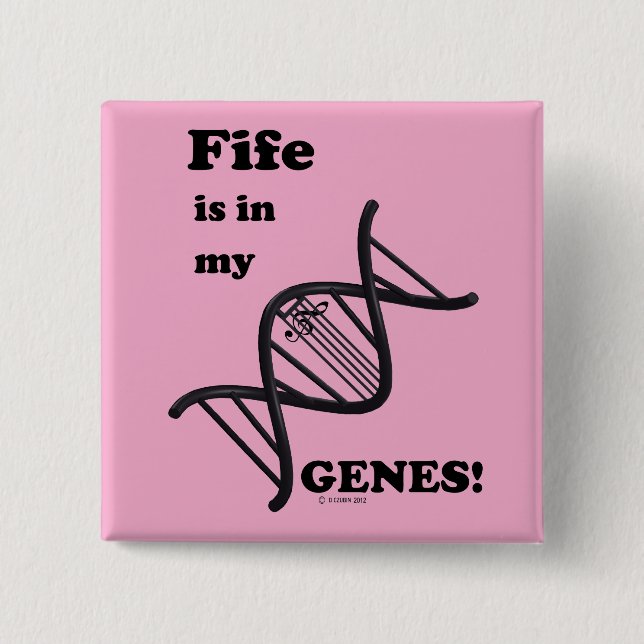 Fife Is In My Genes 2 Inch Square Button (Front)