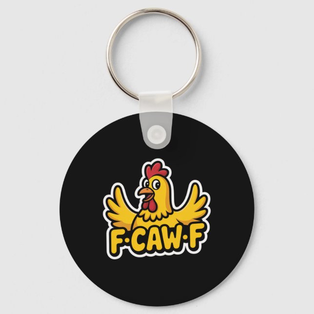 Fife Life Funny Sarcastic Chicken Fcawf  Keychain (Front)