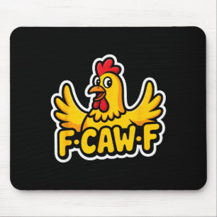 Fife Life Funny Sarcastic Chicken Fcawf  Mouse Pad