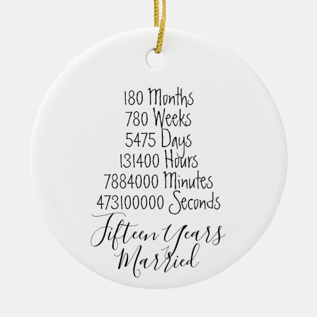 Fifteenth Anniversary 15th married years wedding Ceramic Ornament (Front)