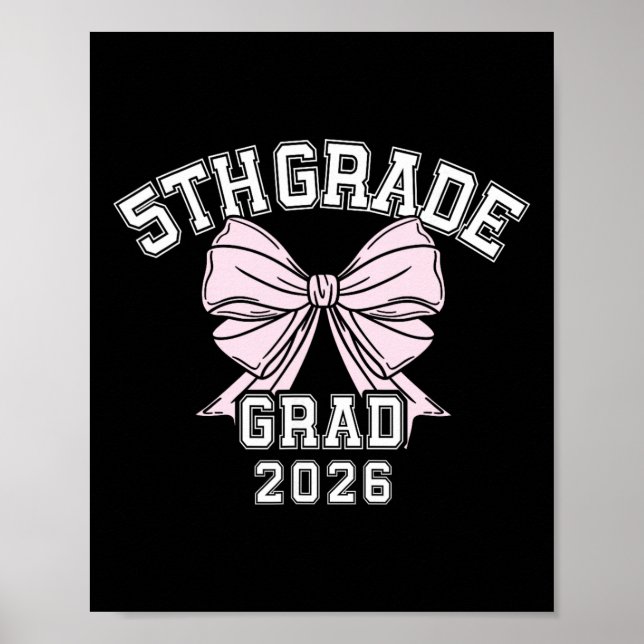 Fifth 5th Grade Grad 2026 Bow Elementary School Gr Poster (Front)
