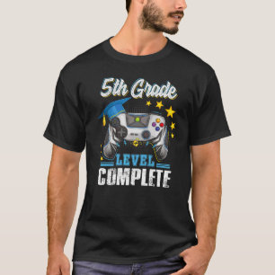 Fifth 5th Grade Level Complete Graduation Gaming G T-Shirt