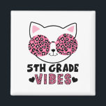 Fifth 5th Grade Vibes Ck To School Cat Kitty Girl  Magnet<br><div class="desc">Fifth 5th Grade Vibes Ck To School Cat Kitty Girl Leopard</div>