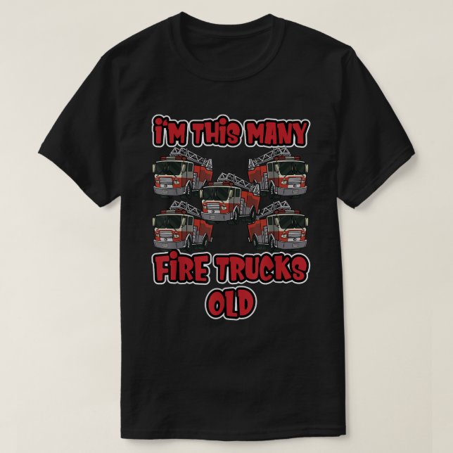 Fifth Birthday Firefighter  I'm this many Fire Tru T-Shirt (Design Front)