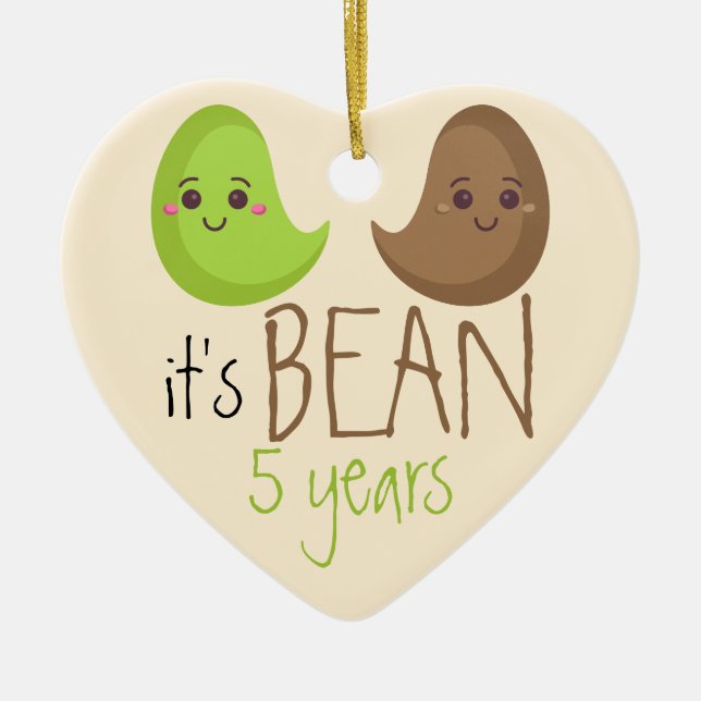 Fifth Funny Wedding Bean Five years anniversary Ceramic Ornament (Front)