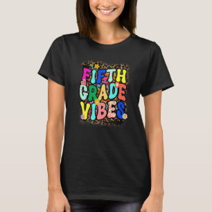 Fifth Grade 5th Vibes Team Retro Tie Dye 1st Day O T-Shirt