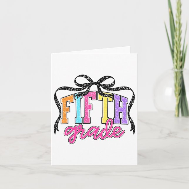 Fifth Grade Coquette Bow Back To School Funny Teac Card (Front)