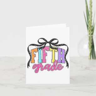 Fifth Grade Coquette Bow Back To School Funny Teac Card
