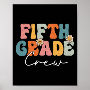 Fifth Grade Crew Back To School Teachers Students Poster