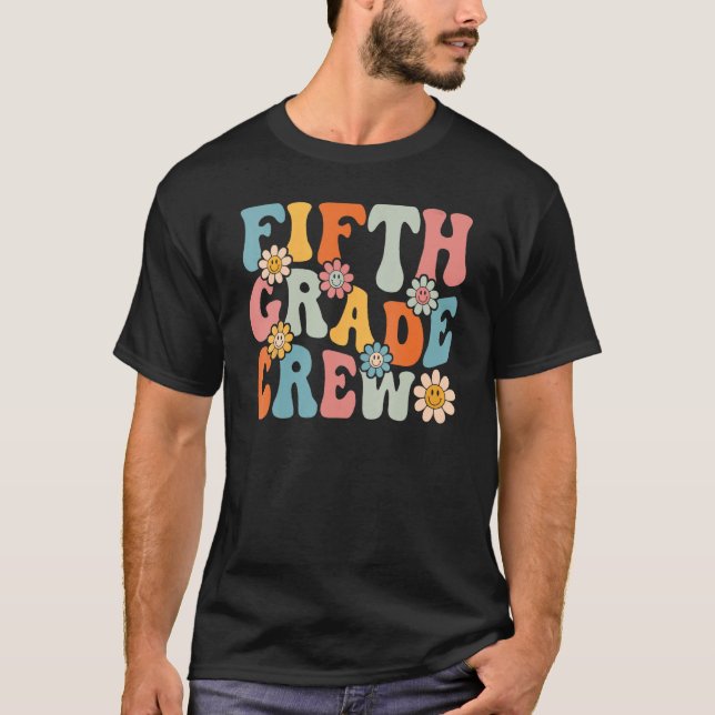 Fifth Grade Crew  Back To School Teachers Students T-Shirt (Front)