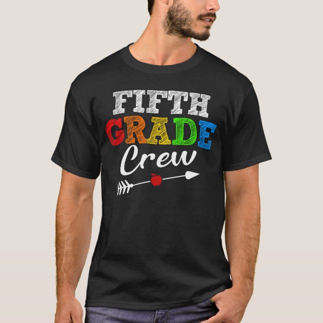 fifth grade crew T-Shirt (Front)