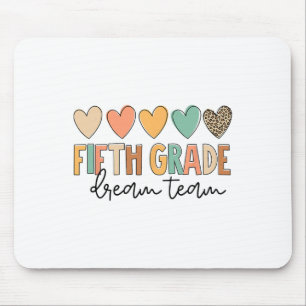 Fifth Grade Dream Team Back To School 5th Grade Te Mouse Pad