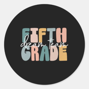 Fifth Grade Dream Team Groovy Teacher Back To Scho Classic Round Sticker