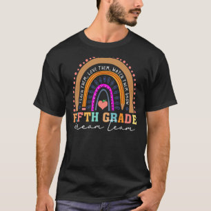 Fifth Grade Dream Team Rainbow First Day Of School T-Shirt