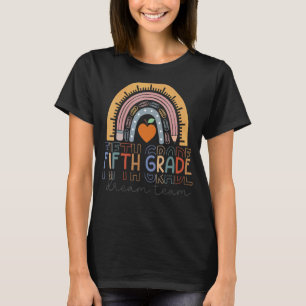 Fifth Grade Dream Team Rainbow Welcome Back To Sch T-Shirt