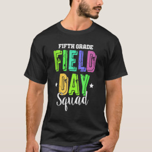 Fifth Grade Field Day Squad Kids Boys Girls Studen T-Shirt