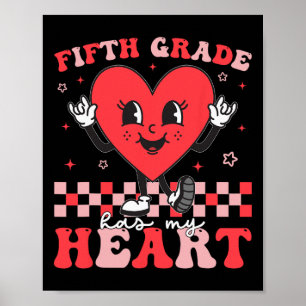 Fifth Grade Has My Heart Retro Valentines Day Teac Poster